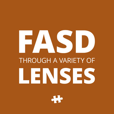 FASD Through a Variety of Lenses - Bonus Episode - History of POPFASD