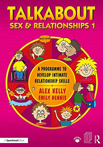 Talkabout Sex and Relationships 1 and 2 - Programme to Develop Intimate Relationship Skills