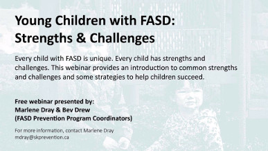 Young Children with FASD: Strengths and Challenges
