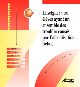 Enseigner aux élèves ayant un ensemble des troubles causés par l'alcoolisation fœtale
