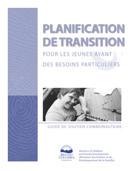 Planification de transition pour les jeunes ayant des besoins particuliers: guide de soutien communautaire